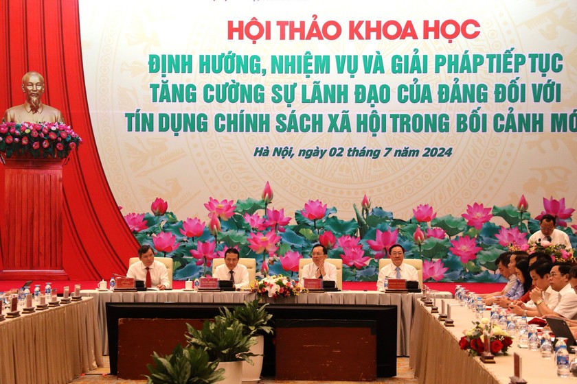 Hội thảo khoa học “Định hướng, nhiệm vụ và giải pháp tiếp tục tăng cường sự lãnh đạo của Đảng đối với tín dụng chính sách xã hội trong bối cảnh mới mới” diễn ra sáng nay, tại Hà Nội.