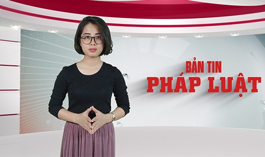 Bản tin Pháp luật: Nhìn lại toàn cảnh vụ án 4 bà cháu bị giết ở Quảng Ninh