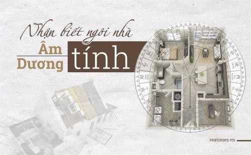 Lựa chọn bất động sản: Cách nhận biết một ngôi nhà 'âm tính' hay 'dương tính'