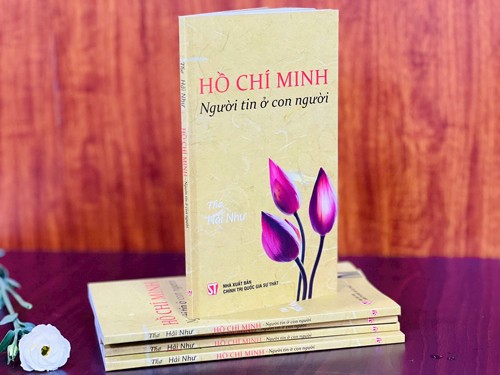 Ra mắt tập thơ 'Hồ Chí Minh - Người tin ở con người'