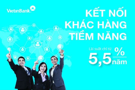 Doanh nghiệp mới vay vốn tại VietinBank: Lãi suất chỉ từ 5%