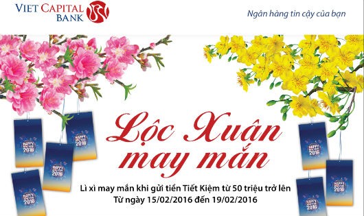 Nhận “Lộc Xuân may mắn” cùng Viet Capital Bank