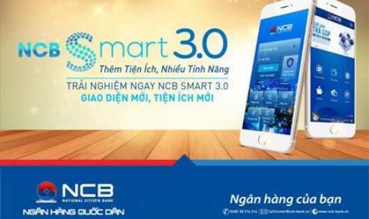 NCB nâng cấp ứng dụng NCB Smart lên phiên bản 3.0