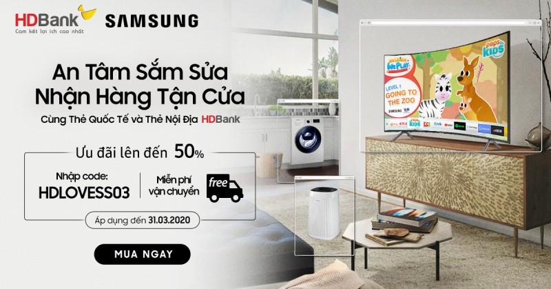 Giảm giá lên đến 50% sản phẩm Samsung khi sử dụng thẻ HDBank