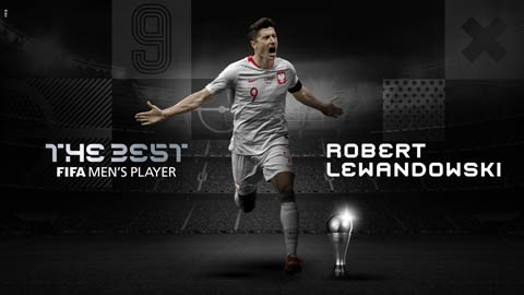  Vượt qua Lionel Messi (Barcelona) và Cristiano Ronaldo (Juventus).Lewandowski dành giải thưởng cao quý của FIFA