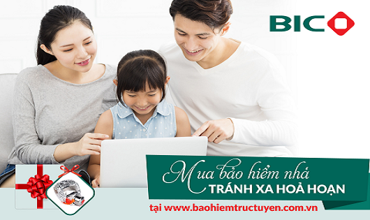 BIC ưu đãi lớn cho khách hàng mua bảo hiểm nhà trực tuyến 