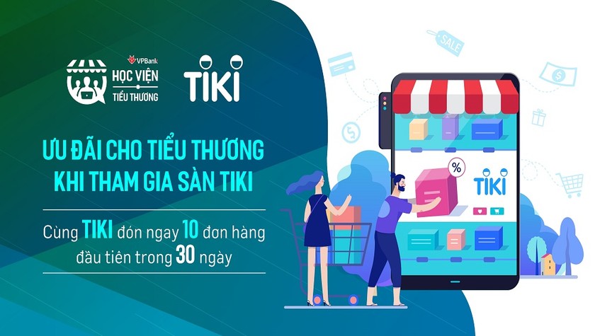 Tiki cam kết hỗ trợ 1:1 cho tiểu thương VPBank