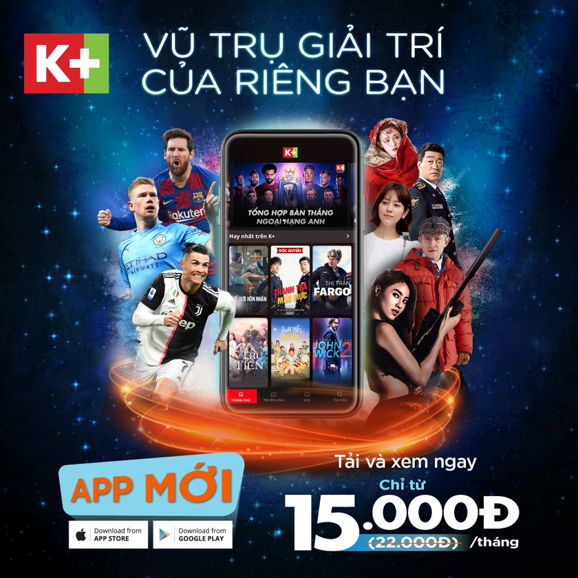 App K+ - “Vũ trụ giải trí”