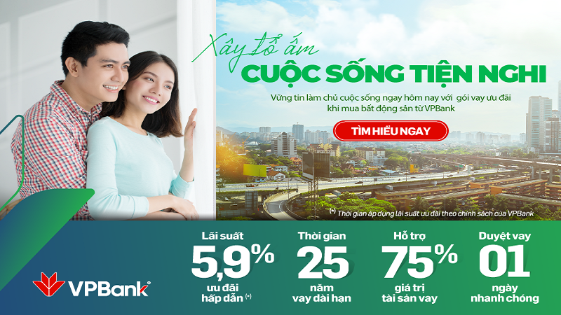 Lãi suất vay mua nhà tại VPBank chỉ từ 5,9% 