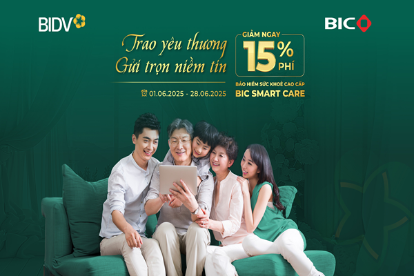 BIC giảm 15% phí bảo hiểm sức khỏe cao cấp BIC Smart Care mừng Ngày Gia đình Việt Nam