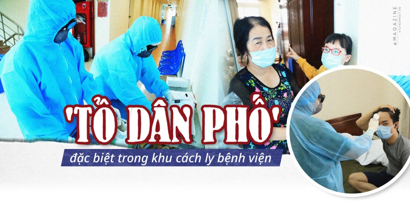 Tổ dân phố đặc biệt trong khu cách ly bệnh viện Công an