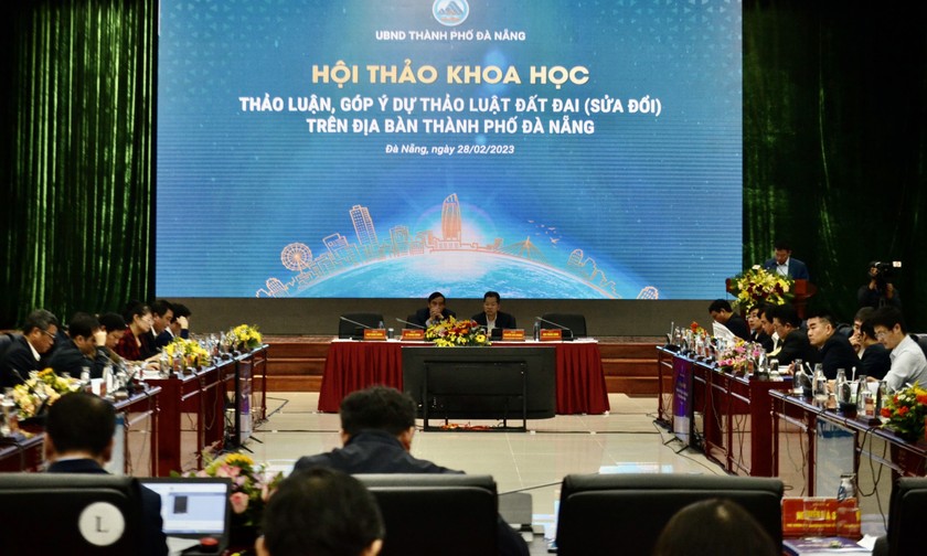 Đà Nẵng tổ chức Hội thảo khoa học Thảo luận, lấy ý kiến dự thảo Luật đất đai (sửa đổi)