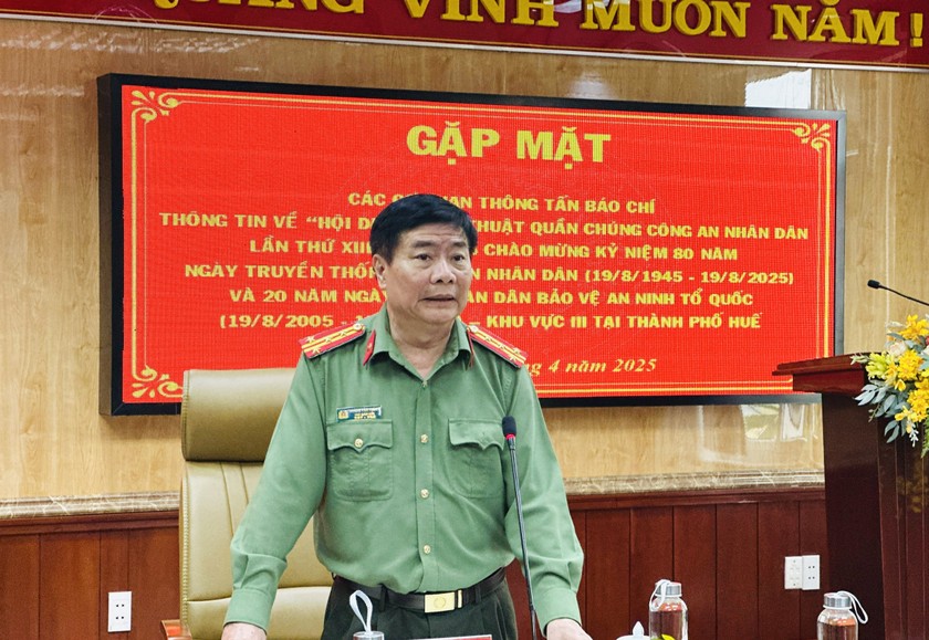Đại tá Hoàng Văn Thành, Phó Giám đốc Công an TP Huế thông tin về Hội diễn nghệ thuật quần chúng CAND khu vực III.