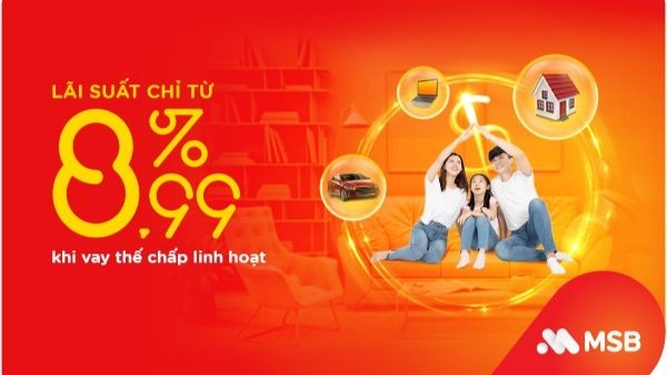 MSB tiếp tục giảm lãi suất cho khách hàng vay thế chấp trung, dài hạn
