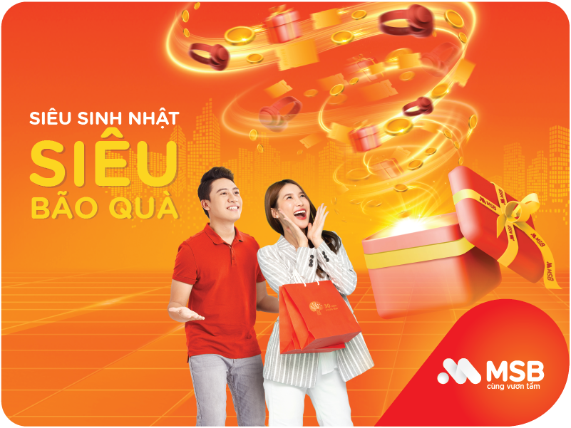 MSB dành tặng hơn 40.000 phần quà tri ân khách hàng nhân dịp sinh nhật 30 năm