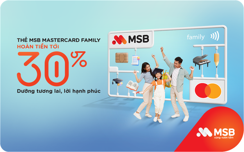 Chi tiêu thông minh cho gia đình, lựa chọn thẻ tín dụng MSB Mastercard Family