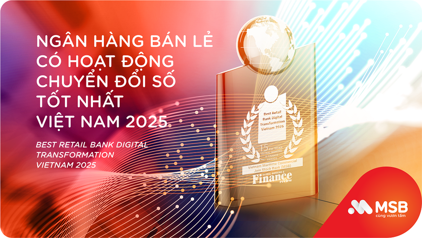 MSB là “Ngân hàng bán lẻ chuyển đổi số tốt nhất Việt Nam” năm 2025