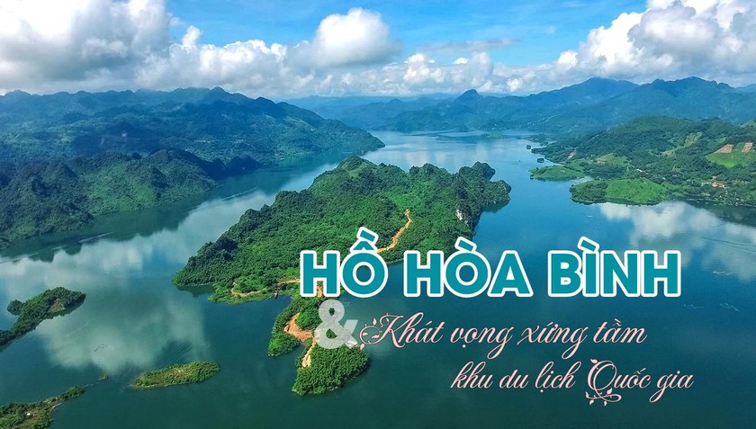 Hồ Hòa Bình và khát vọng xứng tầm khu du lịch quốc gia