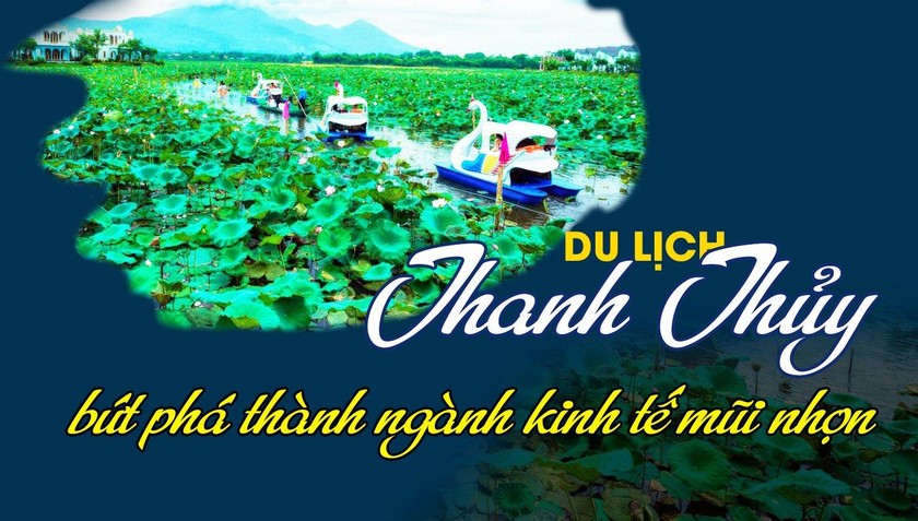 Du lịch Thanh Thủy bứt phá thành ngành kinh tế mũi nhọn