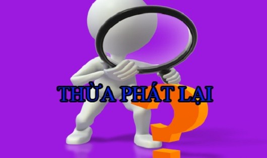 Thừa phát lại là gì?