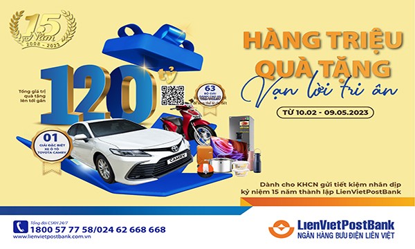 LienVietPostBank triển khai Chương trình khuyến mại “Hàng triệu quà tặng – Vạn lời tri ân”.