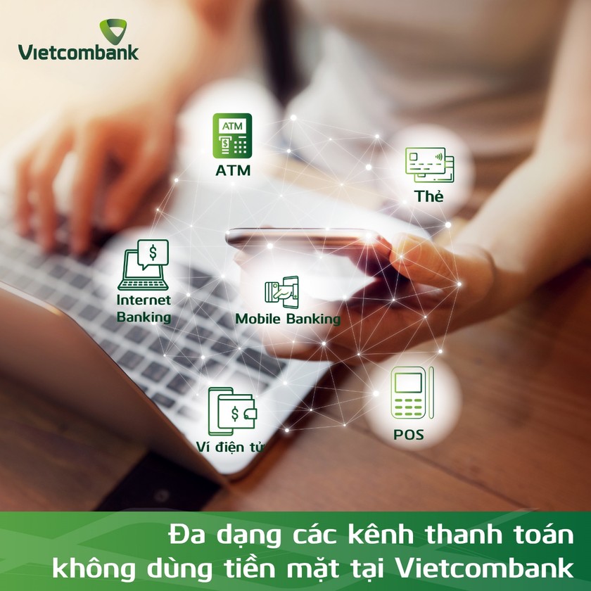 Vietcombank hưởng ứng mạnh mẽ “Ngày không dùng tiền mặt 16/06”