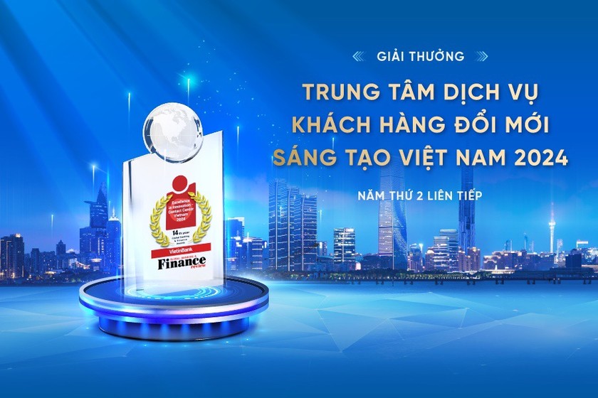 VietinBank đạt giải thưởng 'Trung tâm dịch vụ khách hàng sáng tạo, đổi mới' năm 2024