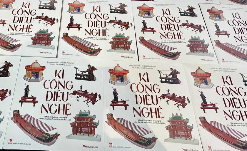 Lật lại chính sử với góc nhìn trẻ trung, cuốn sách “Kì công diệu nghệ - Một số kĩ thuật và công nghệ trên dải đất hình chữ S trước thế kỉ XX” mở ra một thế giới bất ngờ về năng lực phát minh và tiếp biến tri thức kỹ thuật của người Việt xưa (ảnh B.C).
