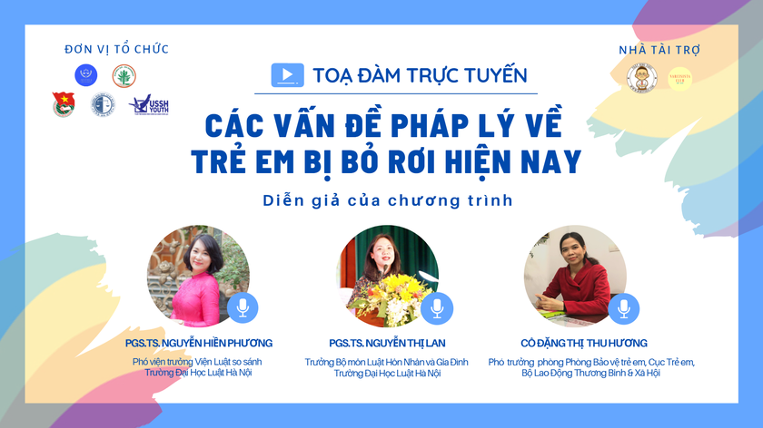 Tọa đàm trực tuyến “Các vấn đề pháp lý về trẻ em bị bỏ rơi hiện nay”